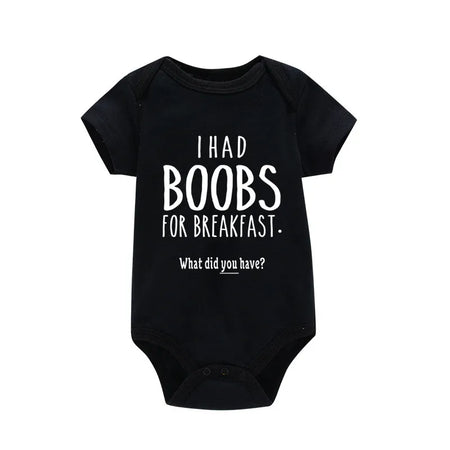 “I Had Boobs for Breakfast, What Did You Have?” Funny Baby Girl Romper – Newborn Baby Boy Clothes Jumpsuit