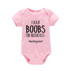 “I Had Boobs for Breakfast, What Did You Have?” Funny Baby Girl Romper – Newborn Baby Boy Clothes Jumpsuit
