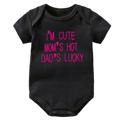 I'm Cute Mom's Hot Dad's Lucky Newborn Bodysuit Baby Girl Boy Clothes Short Sleeve Casual Jumpsuit Playsuit Rompers Outfits