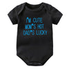 I'm Cute Mom's Hot Dad's Lucky Newborn Bodysuit Baby Girl Boy Clothes Short Sleeve Casual Jumpsuit Playsuit Rompers Outfits