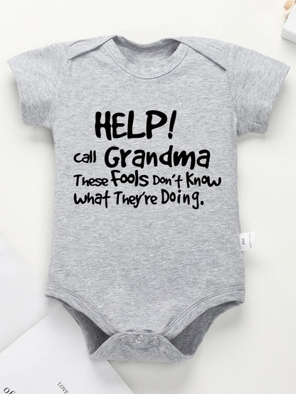 “Help Call Grandma” Letter Print Newborn Infant Rompers – Cute Short Sleeve Toddler Jumpsuit – Fashion Baby Boy & Girl Bodysuit