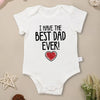 "I Have The Best Dad Ever" Newborn Baby Bodysuit – Aesthetic Fashion Cute Cotton Onesie for Boys & Girls – Summer Gift Infant Clothes