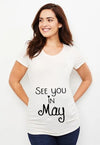 See You in May Print Pregnancy Announcement T-Shirt | Maternity Short Sleeve Tee | New Mom Shirts | Pregnancy Clothes Tops