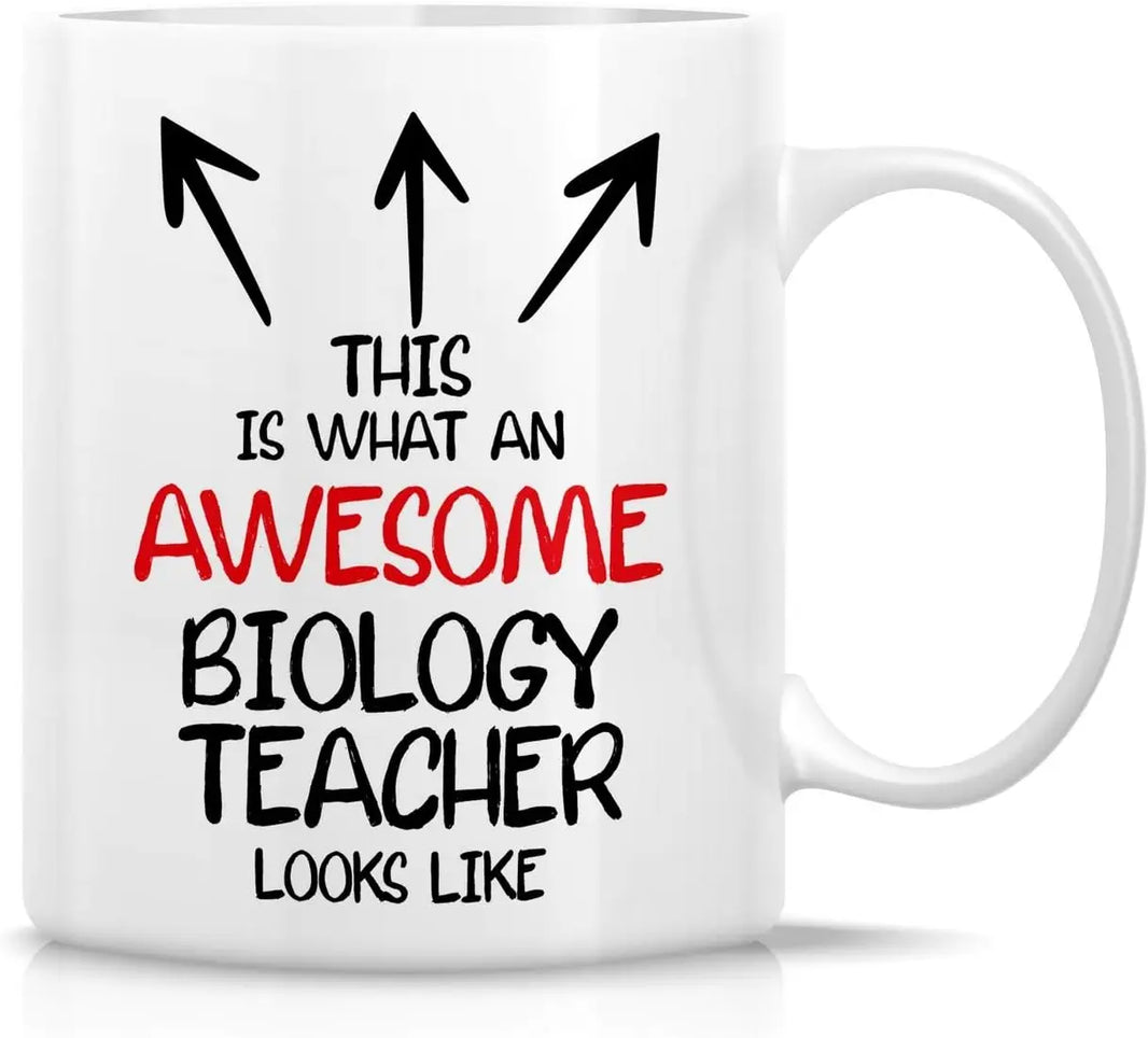 Funny "This Is What an Awesome Biology Teacher Looks Like" 11 oz (320 ml) Ceramic Coffee Mug — Inspirational Teacher Gift