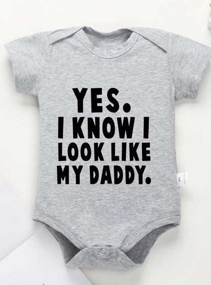 "Yes, I Know I Look Like My Daddy" Baby Romper – Short Sleeve Infant Jumpsuit – Cute Newborn & Toddler Bodysuit for Boys & Girls