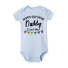 “Happy Birthday Daddy, I Love You” – Adorable Newborn Baby Bodysuit, Short-Sleeve Infant Romper, Perfect Birthday Gift for Dad