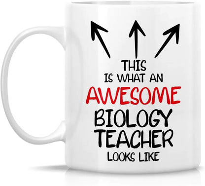 Funny "This Is What an Awesome Biology Teacher Looks Like" 11 oz (320 ml) Ceramic Coffee Mug — Inspirational Teacher Gift