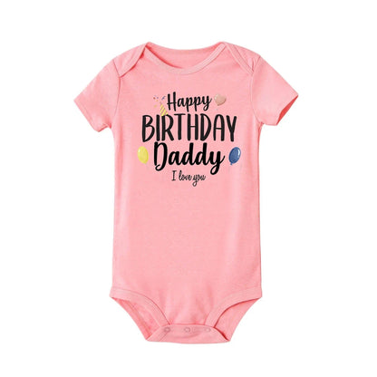 “Happy Birthday Daddy, I Love You” – Adorable Newborn Baby Bodysuit, Short-Sleeve Infant Romper, Perfect Birthday Gift for Dad