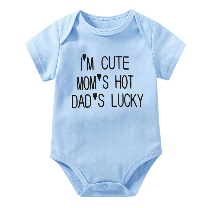 I'm Cute Mom's Hot Dad's Lucky Newborn Bodysuit Baby Girl Boy Clothes Short Sleeve Casual Jumpsuit Playsuit Rompers Outfits