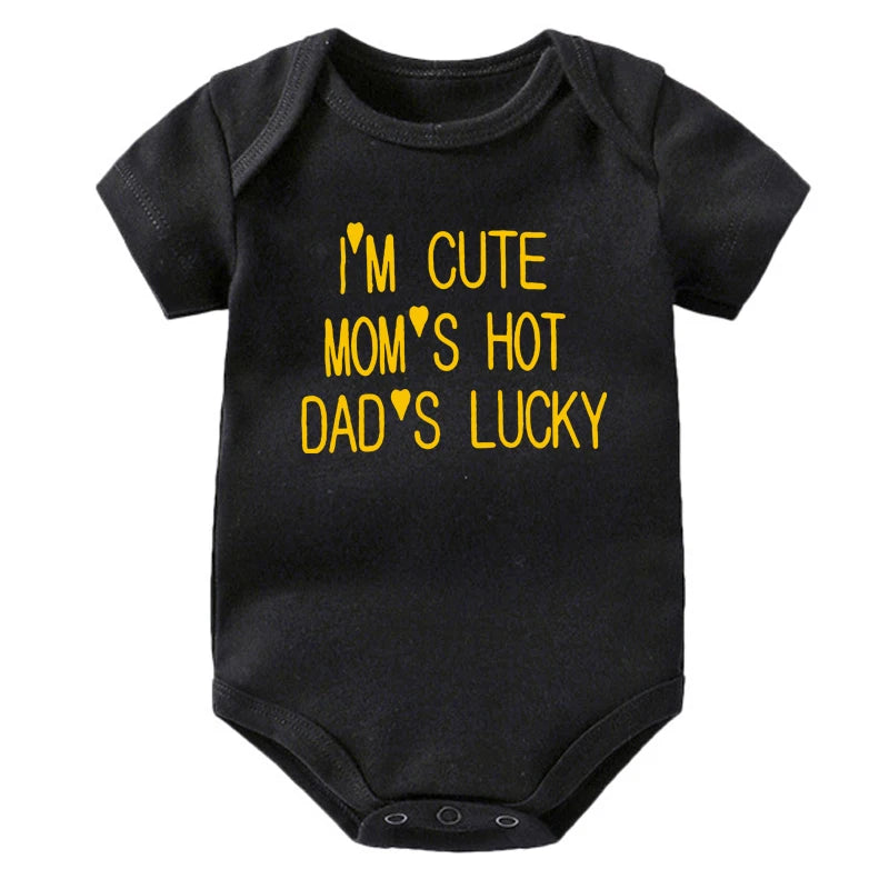 I'm Cute Mom's Hot Dad's Lucky Newborn Bodysuit Baby Girl Boy Clothes Short Sleeve Casual Jumpsuit Playsuit Rompers Outfits