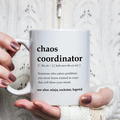 Chaos Coordinator Coffee Mug - 11 oz (325 ml) White Ceramic Novelty Gift for Women, Men, Boss & Coworker