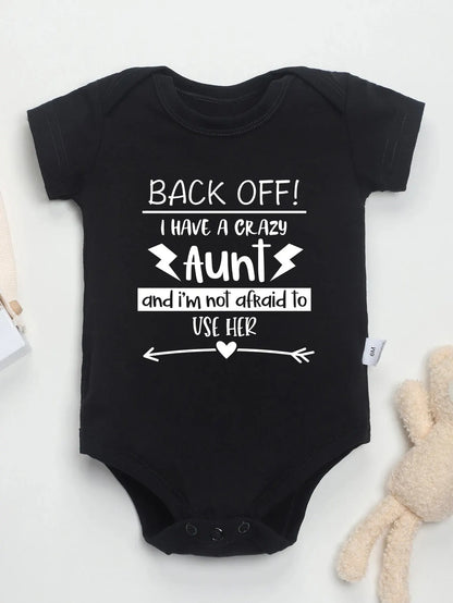 “Back Off! I Have a Crazy Aunt” – Funny Letter Print Baby Onesie, Short-Sleeve Bodysuit for Newborns & Infants