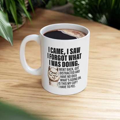 White Ceramic Coffee Mug - "I Came to See I Forgot What I Was Making" - 320 ml (10.8 fl oz) - Funny Office & Holiday Gift