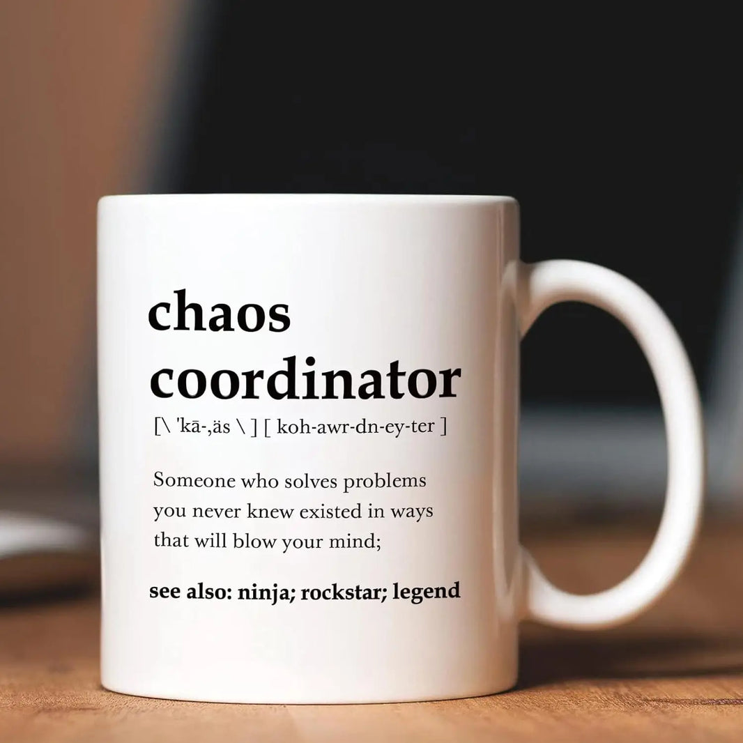 Chaos Coordinator Coffee Mug - 11 oz (325 ml) White Ceramic Novelty Gift for Women, Men, Boss & Coworker