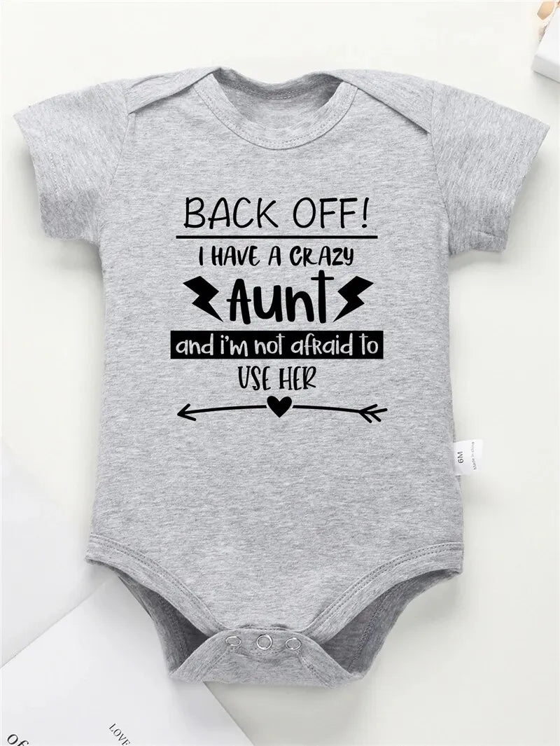 “Back Off! I Have a Crazy Aunt” – Funny Letter Print Baby Onesie, Short-Sleeve Bodysuit for Newborns & Infants