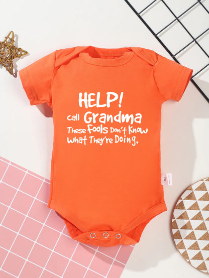 “Help Call Grandma” Letter Print Newborn Infant Rompers – Cute Short Sleeve Toddler Jumpsuit – Fashion Baby Boy & Girl Bodysuit