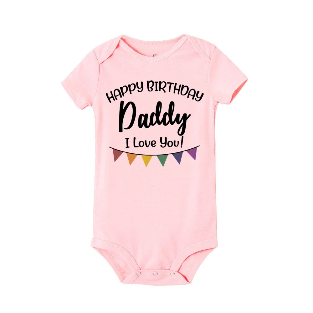 “Happy Birthday Daddy, I Love You” – Adorable Newborn Baby Bodysuit, Short-Sleeve Infant Romper, Perfect Birthday Gift for Dad