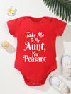 Newborn “Take Me To My Aunt You Peasant” Printing Bodysuit – Cute Infant Jumpsuit with Short Sleeves – Fashion Toddler Rompers for Baby Boy & Girl
