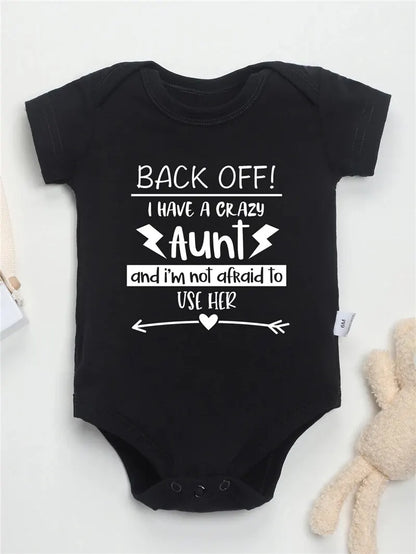 “Back Off! I Have a Crazy Aunt” – Funny Letter Print Baby Onesie, Short-Sleeve Bodysuit for Newborns & Infants