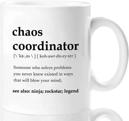 Chaos Coordinator Coffee Mug - 11 oz (325 ml) White Ceramic Novelty Gift for Women, Men, Boss & Coworker