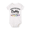“Happy Birthday Daddy, I Love You” – Adorable Newborn Baby Bodysuit, Short-Sleeve Infant Romper, Perfect Birthday Gift for Dad