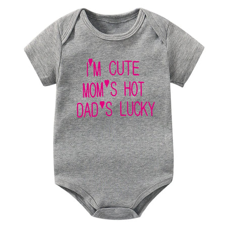 I'm Cute Mom's Hot Dad's Lucky Newborn Bodysuit Baby Girl Boy Clothes Short Sleeve Casual Jumpsuit Playsuit Rompers Outfits