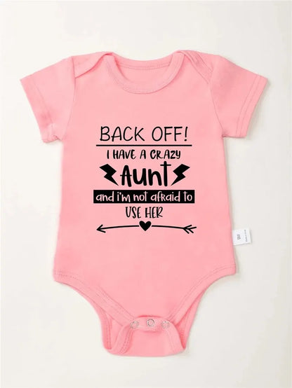 “Back Off! I Have a Crazy Aunt” – Funny Letter Print Baby Onesie, Short-Sleeve Bodysuit for Newborns & Infants